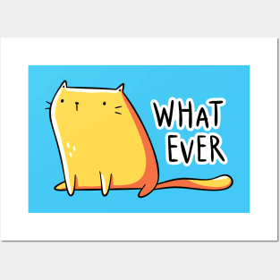 Whatever Cat Posters and Art